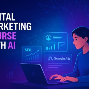 Digital Marketing Course with AI - Australia